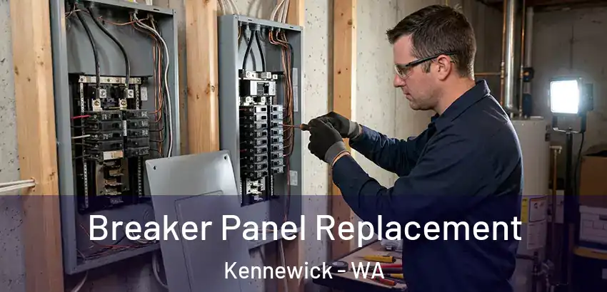  Breaker Panel Replacement Kennewick - WA