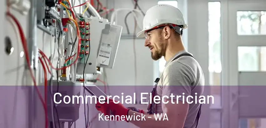 Commercial Electrician Kennewick - WA