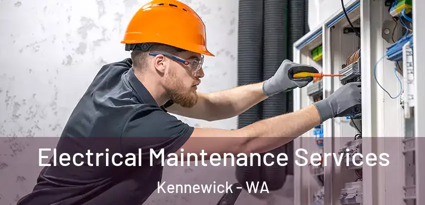 Electrical Maintenance Services Kennewick - WA