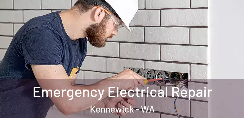 Emergency Electrical Repair Kennewick - WA