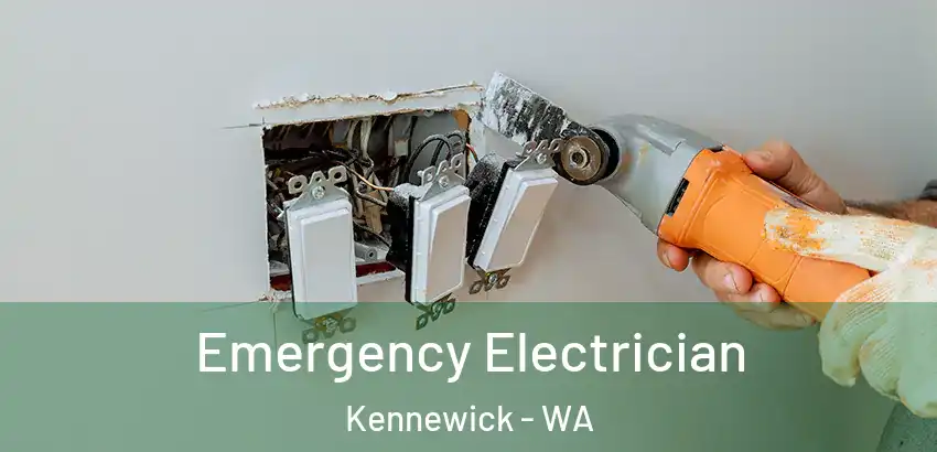  Emergency Electrician Kennewick - WA