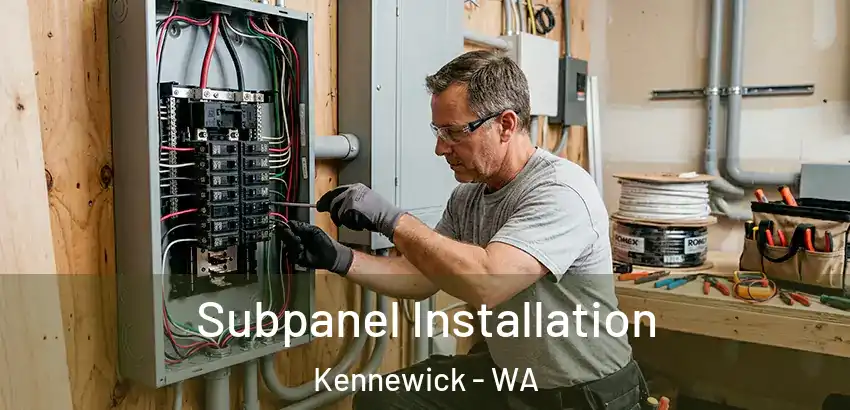  Subpanel Installation Kennewick - WA